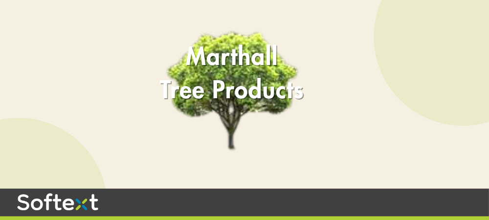 Marthall Tree Products case study