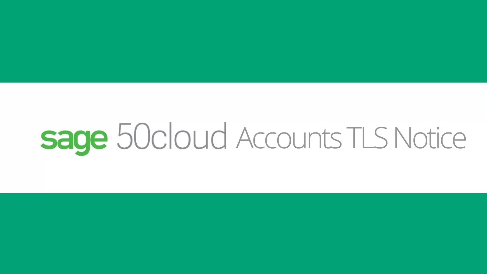 Sage 50cloud Accounts TLS Notice